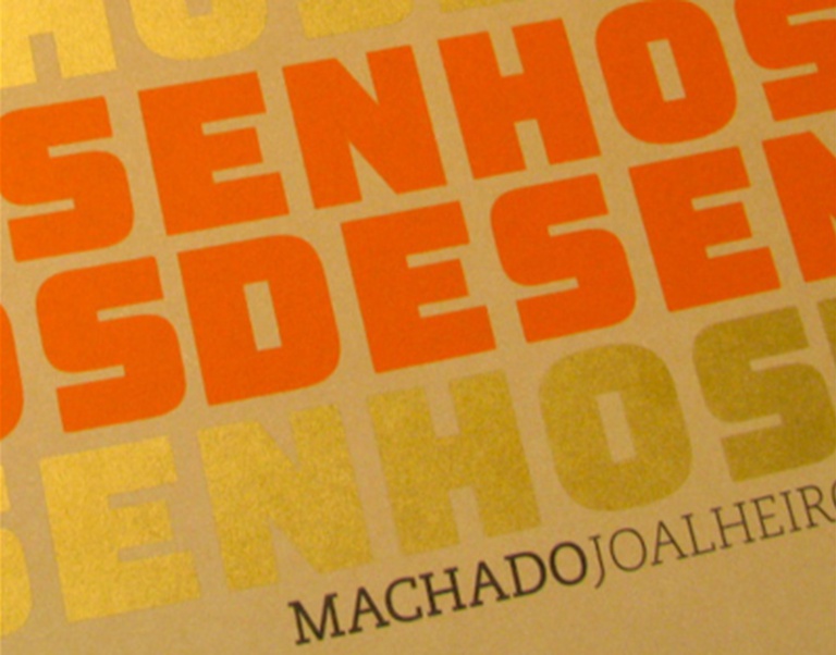 Machado Joalheiro
130 Anos